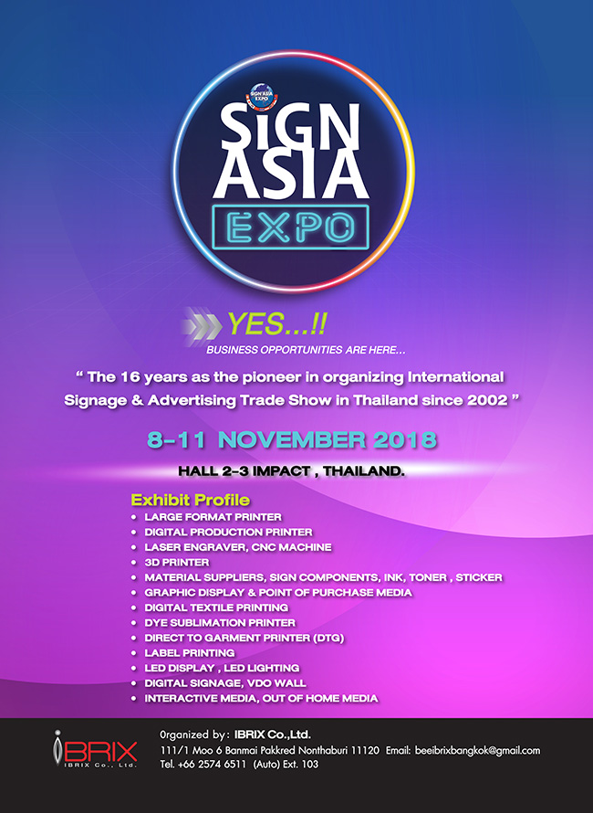 SIGN ASIA EXPO 2018 / BANGKOK LED & DIGITLAL SIGN 2018 In Conjunction with APPPEXPO THAILAND