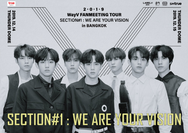(2019 WayV FANMEETING TOUR'Section#1_We Are Your Vision' - in BANGKOK)