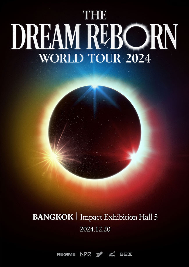 THE DREAM REBORN WORLD TOUR 2024 IN BANGKOK